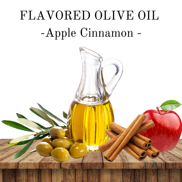 Flavored EVOO - Apple Cinnamon