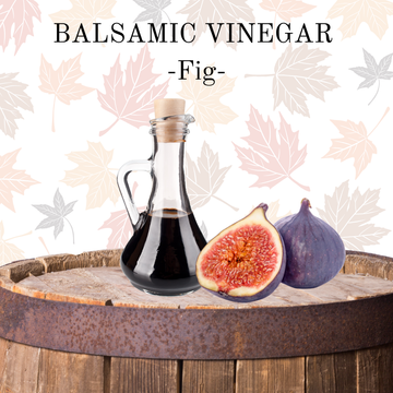 Balsamic Vinegar - Fig