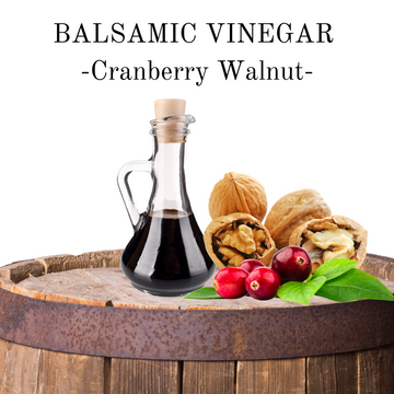 Balsamic Vinegar - Cranberry Walnut